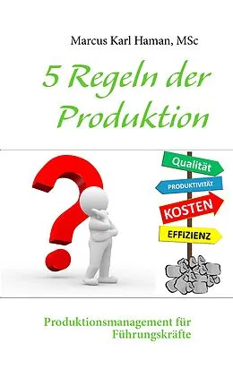 E-Book (epub) 5 Regeln der Produktion von Marcus Karl Haman
