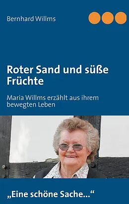 E-Book (epub) Roter Sand und süße Früchte von Bernhard Willms