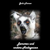 E-Book (epub) Lemuren und andere Madagassen von 