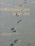 E-Book (epub) Gedächtnisspuren in der Zeit von Gisela Seekamp
