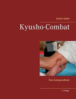Kartonierter Einband Kyusho-Combat von Achim Keller