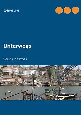 E-Book (epub) Unterwegs von Robert Axt