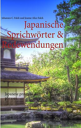 E-Book (epub) Japanische Sprichwörter & Redewendungen von Johannes C. Falck, Jeanne Alice Falck