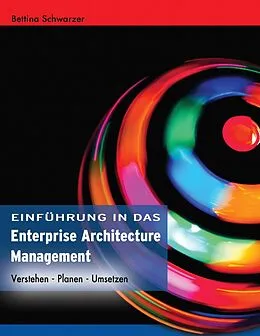 E-Book (epub) Enterprise Architecture Management von Bettina Schwarzer