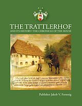 E-Book (epub) The Trattlerhof and its History von 