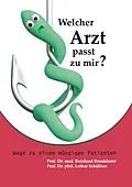 E-Book (epub) Welcher Arzt passt zu mir? von Reinhard Brunkhorst, Lothar Schäffner