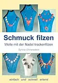 E-Book (epub) Schmuck filzen von Sylvia Ehrenstein