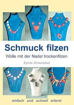 E-Book (epub) Schmuck filzen von Sylvia Ehrenstein