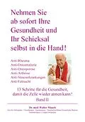 E-Book (epub) Nehmen Sie ab sofort Ihre Gesundheit und Ihr Schicksal selbst in die Hand! Band II von Walter Mauch