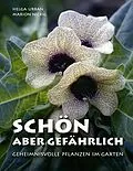 E-Book (epub) Schön, aber gefährlich von Helga Urban, Marion Nickig