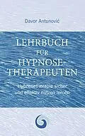 E-Book (epub) Lehrbuch Hypnosetherapie von Davor Antunovic