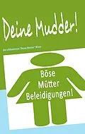 E-Book (epub) Deine Mudder! von Krüger Jens