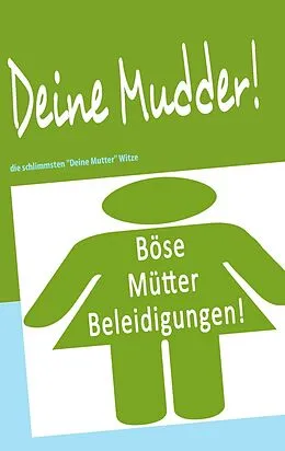 E-Book (epub) Deine Mudder! von Krüger Jens