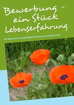E-Book (epub) Bewerbung - ein Stück Lebenserfahrung von Susanne Parisi