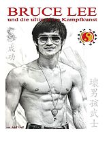E-Book (epub) Bruce Lee und die ultimative Kampfkunst von Adolf Greff