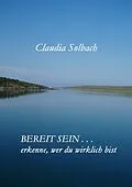 E-Book (epub) Bereit sein . . . von Claudia Solbach