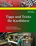 E-Book (epub) Tipps und Tricks für Kartfahrer von Oliver Tschirsky, Volker Krahn