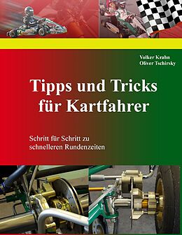 E-Book (epub) Tipps und Tricks für Kartfahrer von Oliver Tschirsky, Volker Krahn