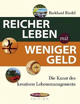 E-Book (epub) Reicher leben mit weniger Geld von Burkhard Riedel