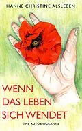 E-Book (epub) Wenn das Leben sich wendet von Hanne Christine Alsleben