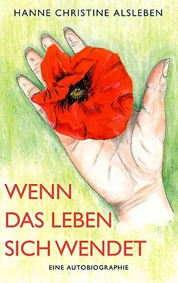 E-Book (epub) Wenn das Leben sich wendet von Hanne Christine Alsleben