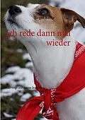 E-Book (epub) Ich rede dann mal wieder von Jürgen Wittke
