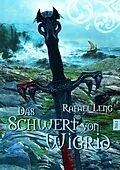 E-Book (epub) Das Schwert von Wigrid Teil 2 von Rafael Leng