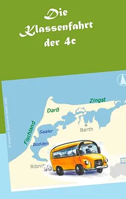 E-Book (epub) Die Klassenfahrt der 4c von Anja S. x