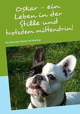 E-Book (epub) Oskar - ein Leben in der Stille und trotzdem mittendrin! von H. G. Reutlinger