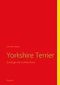 E-Book (epub) Yorkshire Terrier von Carmen Bauer