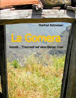 E-Book (epub) La Gomera von Manfred Betzwieser