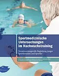E-Book (epub) Sportmedizinische Untersuchungen im Nachwuchstraining von Klaus-Peter Schüler, Folker Boldt