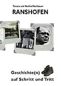E-Book (epub) Ranshofen Geschichte(n) auf Schritt und Tritt von Manfred Rachbauer, Tamara Rachbauer