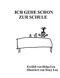 E-Book (epub) Ich gehe schon zur Schule von Helga Leu