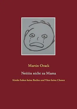 E-Book (epub) Neiiiin nicht zu Mama von Martin Orack