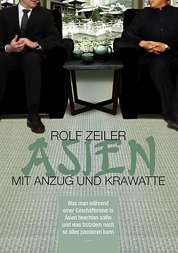 E-Book (epub) Asien mit Anzug und Krawatte von Rolf Zeiler