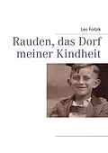 E-Book (epub) Rauden, das Dorf meiner Kindheit von Leo Foitzik