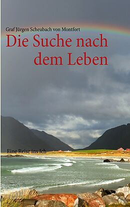 E-Book (epub) Die Suche nach dem Leben von Graf Jürgen Scheubach von Montfort