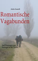 E-Book (epub) Romantische Vagabunden von Anita Isoardi