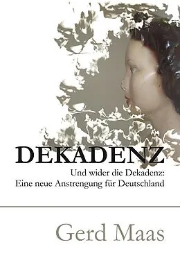 E-Book (epub) Dekadenz von Gerd Maas