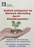 E-Book (epub) Endlich erfolgreich im Network-Marketing durch Klopfakupunktur von Uwe Arning