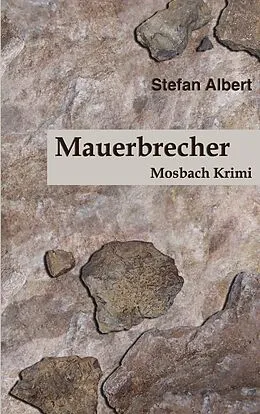 E-Book (epub) Mauerbrecher von Stefan Albert