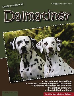 E-Book (epub) Unser Traumhund: Dalmatiner von Christian von der Höh