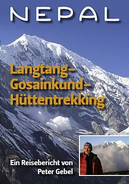E-Book (epub) Nepal Langtang-Gosainkund-Hüttentrekking von Peter Gebel