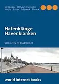 E-Book (epub) Hafenklänge von Wilfried Bienek, Fred Schywek, Job Degenaar