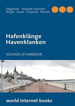 E-Book (epub) Hafenklänge von Wilfried Bienek, Fred Schywek, Job Degenaar