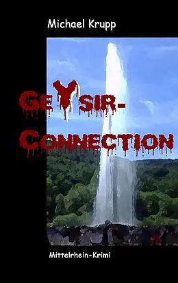 E-Book (epub) Geysir-Connection von Michael Krupp