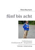 E-Book (epub) fünf bis acht von Petra Neumann