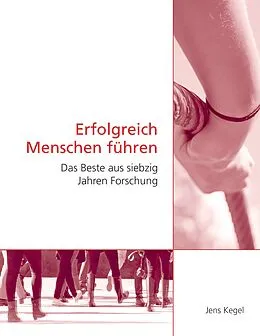 E-Book (epub) Erfolgreich Menschen führen von Jens Kegel