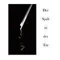 E-Book (epub) Der Spalt in der Tür von Antje Lindner